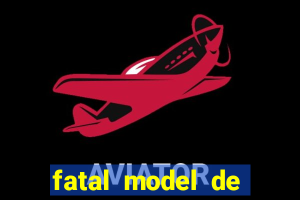 fatal model de porto velho